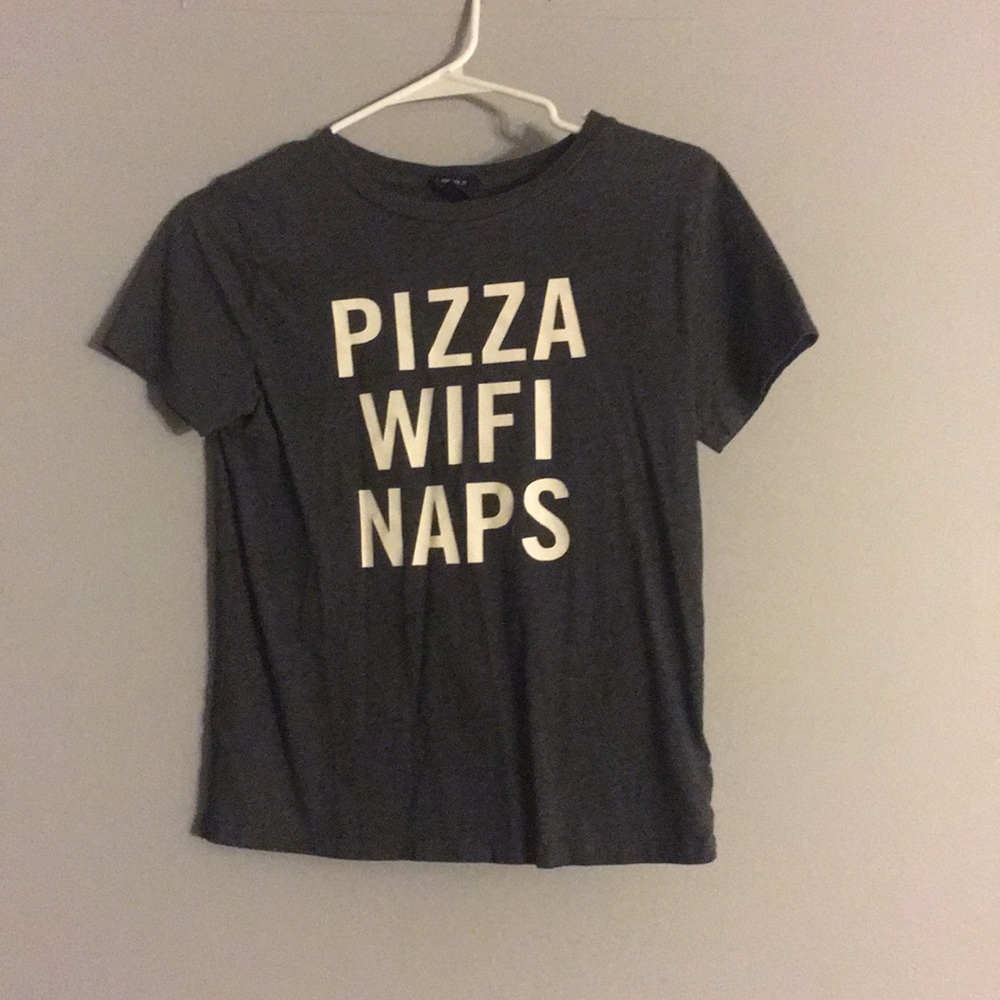 Forever 21 small short sleeve “pizza, WiFi, naps”
